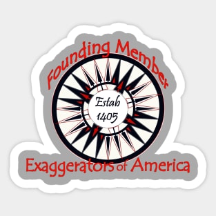 Funny Exaggerators Club Shirt Sticker